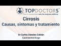 Cirrosis: causas, síntomas y tratamiento