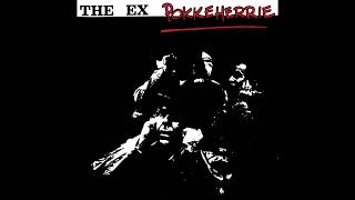 The Ex | Song: Soviet Threat | Rock • Punk | Netherlands | 1985
