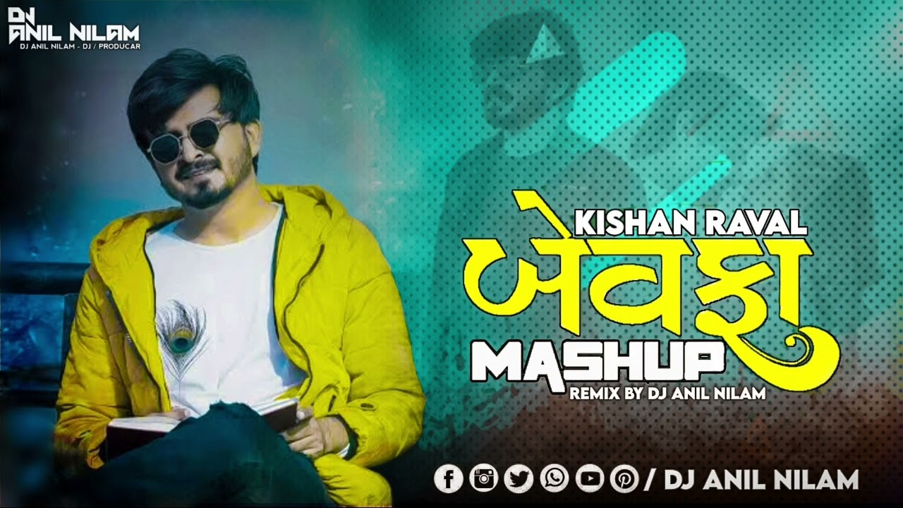 DJ ReMix Sad Bewafa Mashup 2023  Kishan Raval  DJ Anil Nilam