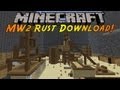 Minecraft - MW2 Rust Showcase/Download