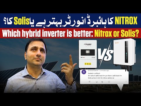 Which hybrid inverter is better: Nitrox or Solis?