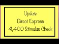 Update - Direct Express &amp; IRS – $1,400 Stimulus Check Arrival Update