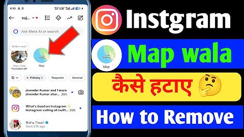 Instagram map remove , how to remove map option in instagram , instagram map option kaise hataya