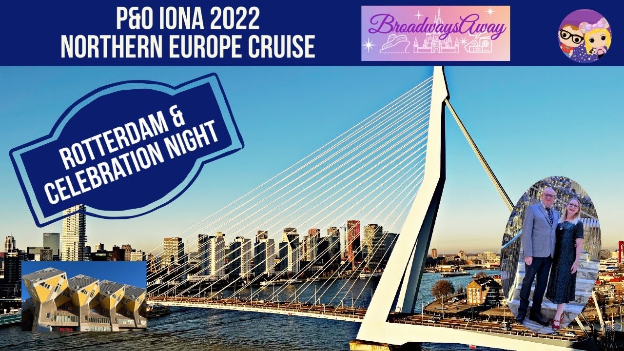 P&O Iona Northern Europe Cruise | Dec 2022 | Rotterdam | Iona Celebration Night