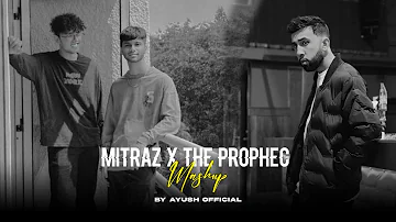 Mitraz X The PropheC Mashup | Manave | Dilawara | Gulaab | @VivekOfficialMusic & Ayush Official
