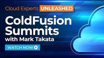 Adobe ColdFusion Summit East 2024 and ColdFusion Online Summit with Mark Takata