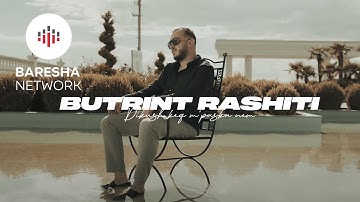 Butrint Rashiti - Dikush keq m