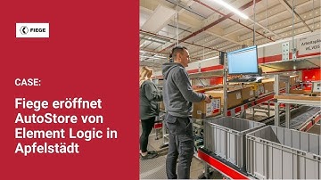 Fiege eröffnet AutoStore von Element Logic in Apfelstädt | DE