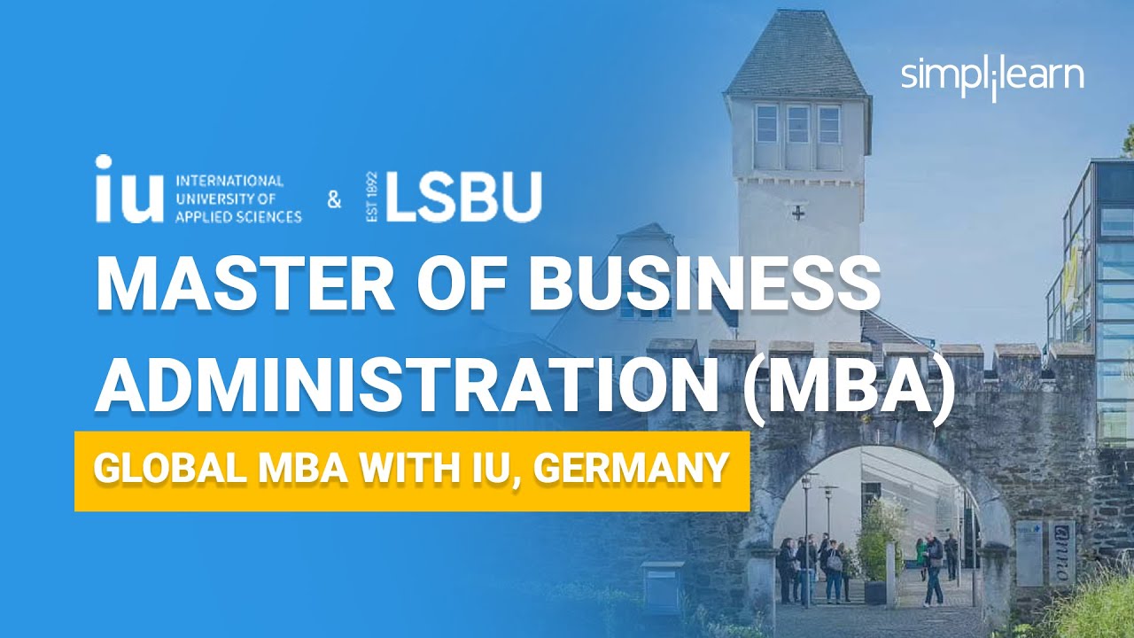 Master Of Business Administration (MBA) - Global MBA With IU, Germany | Simplilearn