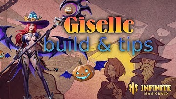 Hero Builds - Giselle | Infinite Magicraid