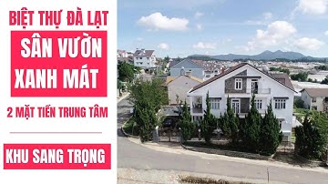 HẠ 3 TỶ 5 CHO CĂN BIỆT THỰ SÂN VƯỜN VỊ THẾ 2 MẶT TIỀN  CỰC ĐẸP