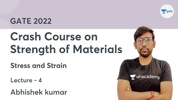 L 4 | Stress and Strain | Crash Course on Strength of Materials | Abhishek Kumar