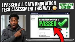 How I PASSED every DATA ANNOTATION TECH ASSESSMENT Instantly [ Practical Tutorial ]