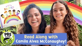 READ ALONG with CAMILA ALVES MCCONAUGHEY! | Cantando (Singing) De Colores