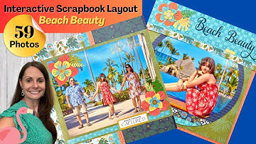Interactive Scrapbook Pages | Beach Beauty| Tropical Vacation |12x12 Scrapbook Ideas | Flip Pages