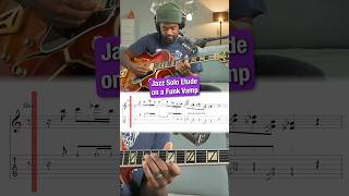 Jazz Solo Etude on a Funk Vamp #jazz #guitar #music