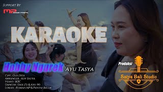 KARAOKE // HOBBY NGUREK // AYU TASYA  //  SATYA BALI  STUDIO  (SBS) // LAGU BALI 2024