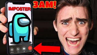 DO NOT CALL THE IMPOSTER IN AMONG US AT 3AM!!
