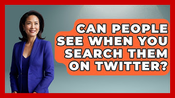Can People See When You Search Them on Twitter? - Everyday-Networking