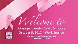 OCPS | 2017-10-05 Work Session — Audio Only