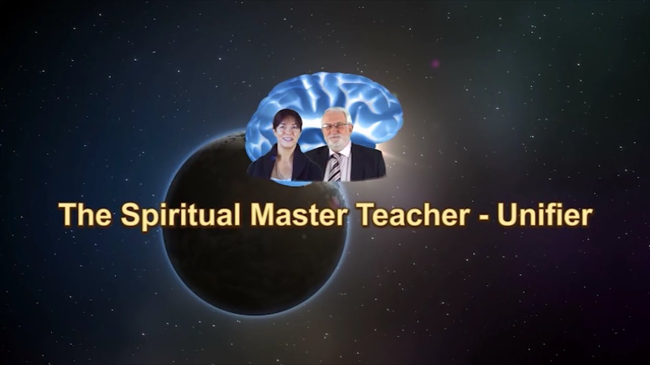 The Spiritual Master Teacher UNIFIER YouTube