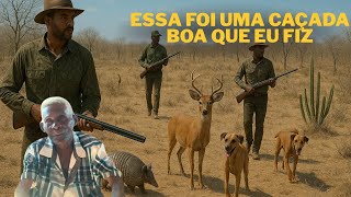 Essa foi a melhor caçada do Véi Dico #causo #caçada #sertão