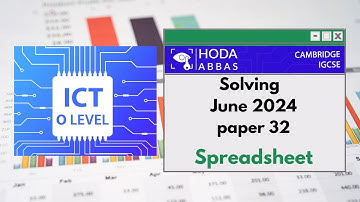 Cambridge IGCSE ICT (0417 / 0983) June 2024 - Paper 32 -Spreadsheet | M.S. Excel |