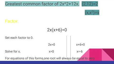 SOLVING QUADRATIC EQUATIONS USING FACTORING IN THE FORM ax^2 +bx=0 /Charlyn Garcia