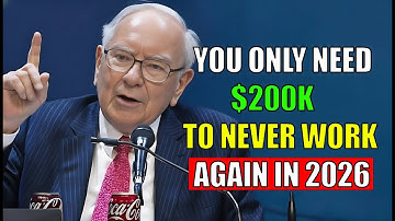 Warren Buffet: $200K Is Enough to Never Work Again (Here