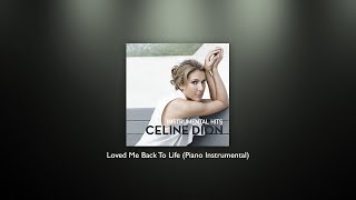 Celine Dion - Loved Me Back To Life (Piano Instrumental)