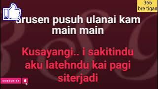 karoke ula aku sakiti@366 bre tigan