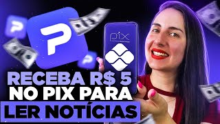 App Paying R5 Via Pix To Read News Earn Money Online With An App That Actually Pays.