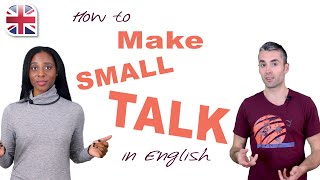 How to Make Small Talk in English - English Conversation Lesson How to Make Small Talk in English - English Conversation Lesson