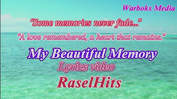My Beautiful Memory ( Lyrics video ) Slow Rock / Ballad / Emotional Love Song: