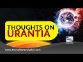 Thoughts On Urantia