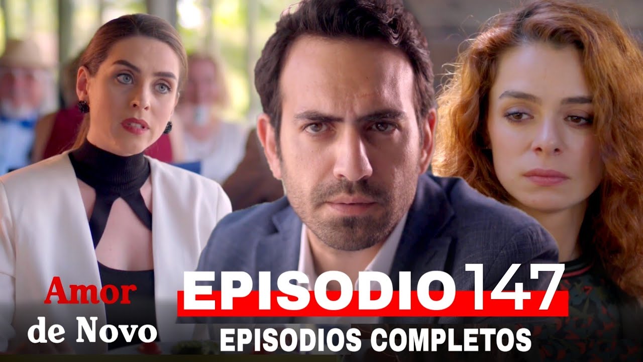Amor De Novo CAP TULO 147 RESUMO YouTube amor-de-novo-cap-tulo-147-resumo-youtube