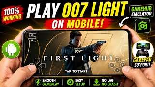 Play 007 First Light on Android! 😱 | Full Setup Guide screenshot 4