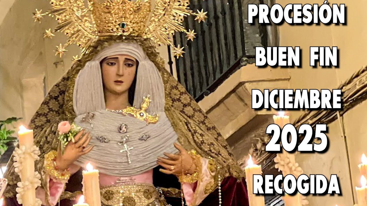 [4K] RECOGIDA BUEN FIN EN LA PROCESIÓN DICIEMBRE 2025