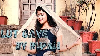Lut E Dance Cover By Rupali Panda Sangeetam