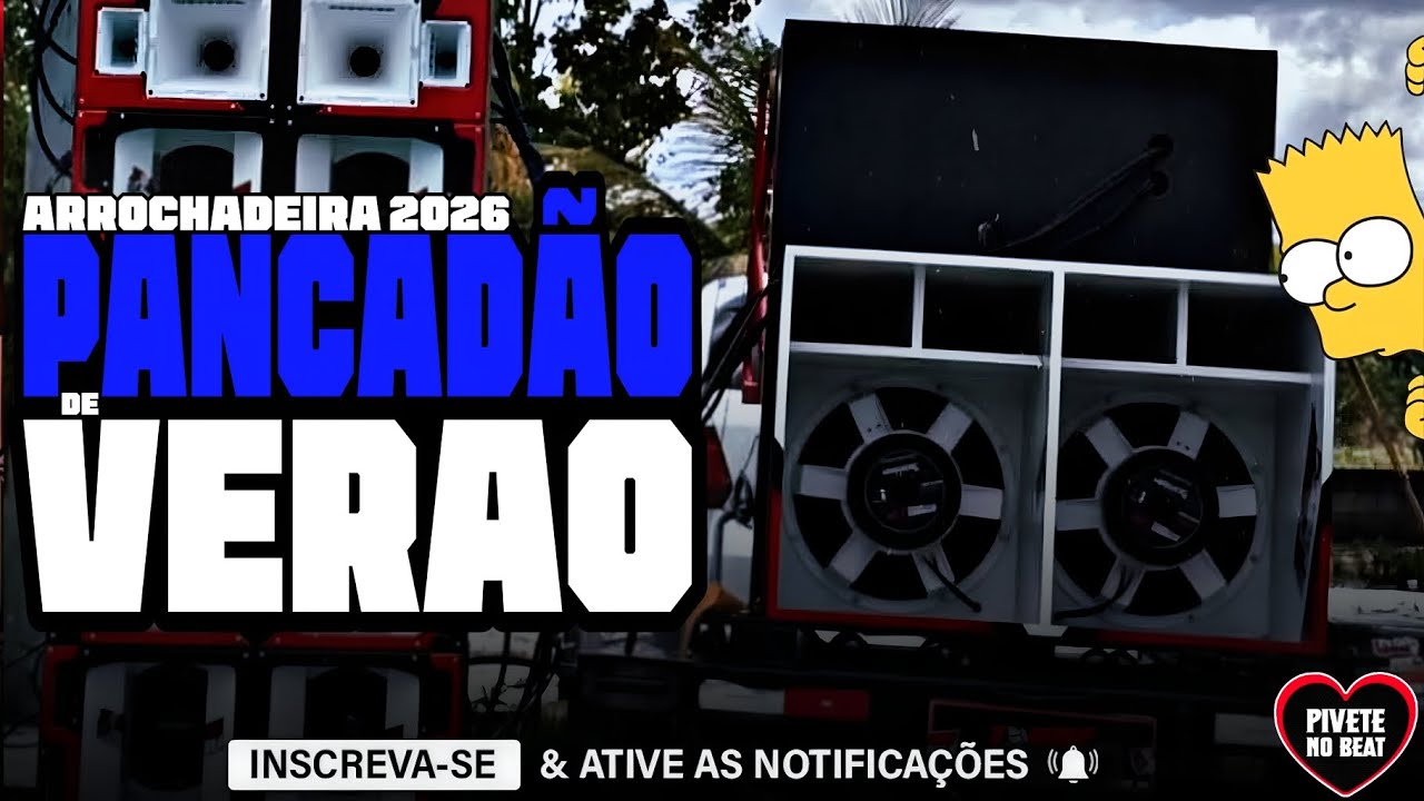 PANCADÃO DE VERÃO 2026 - ARROCHADEIRA PRA PAREDÃO - O RAJADÃO 2026 - QUALIDADE TOP - ESTRALA MÉDIOS