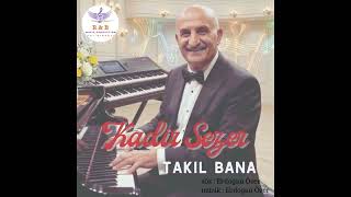 Kadir Sezer - Takıl Bana