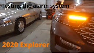 2020 Explorer  Testing the alarm system