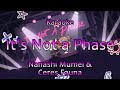 【Karaoke / off vocal】It's Not a Phase - Nanashi Mumei &amp; Ceres Fauna