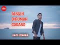 David Iztambul - Tangih Di Rumah Gadang