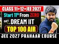 JEE 2027 : Get AIR 100 in 1 Year 🔥| 11th WASTED to IIT Bombay CS | Best BATCH 💪🏻💯| eSaral