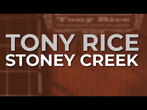 Tony Rice - Stoney Creek (Official Audio)