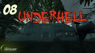 Underhell #8 What Was That!