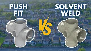 Which Soil System Is Right For You? Push Fit Vs. Solvent Weld