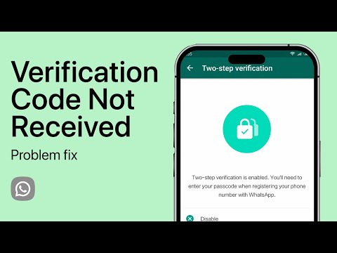 WhatsApp Verification Code Not Received Problem Fix