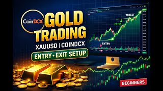 👉 Gold (XAUUSD) Trading on CoinDCX | Proper Entry &amp; Exit Strategy for Beginners